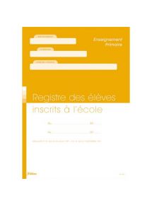 Registre matricule des élèves inscrits à l'école