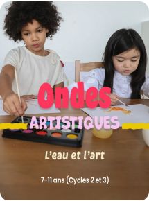 Ondes artistiques. L'eau et l'art - Licence par élève - 48 mois
