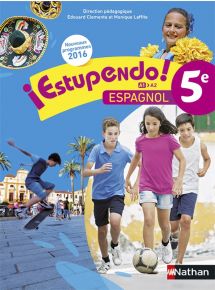 ¡Estupendo! 5e - Espagnol - 2016 - Manuel numérique élève