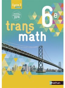 Transmath 6e (2016) - Manuel numérique élève