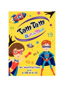 Tam tam Supermax les soustractions