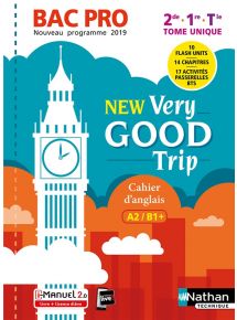 New Very good trip - Anglais Bac Pro - Niveau A2/B1+ - Ed. 2019