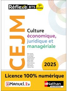 Culture Economique, Juridique et Managériale - BTS 1re année - Coll. Réflexe - Ed. 2025