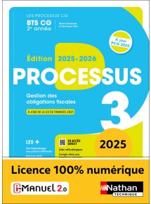 Processus 3 - Gestion des obligations fiscales - BTS CG 2e année - Coll. Les Processus CG - Ed. 2025