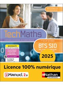 Mathématiques - BTS SIO 1re et 2e années - Coll. TechMaths - Ed. 2025