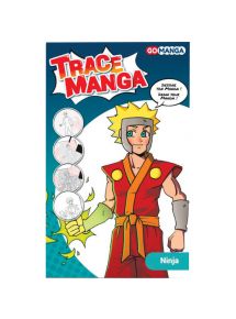 Trace Manga pour apprendre à tracer facilement des personnages Manga ''Ninja''