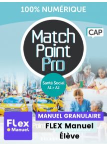 Match Point Pro Santé Social CAP (2025) - FLEX Élève 1 an – Manuel numérique seul