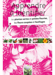 Apprendre à identifier les plantes vertes et potées fleuries, les fleurs coupées et feuillages - Tarif préférentiel si 100% de la classe équipée des ouvrages papier