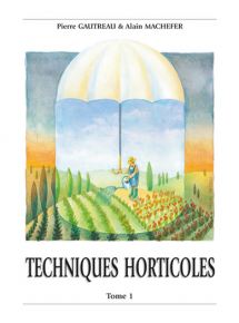 Techniques horticoles - Tome 1 - Tarif préférentiel si 100% de la classe équipée des ouvrages papier