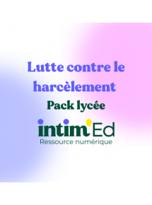 Intim'ed - Programme Lutte contre le harcèlement - Lycée - Programme complet établissement entre 300 et 600 élèves