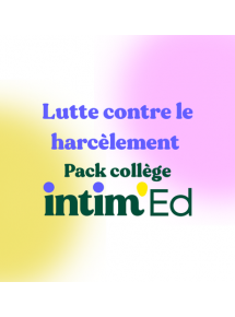 Intim'ed - Programme Lutte contre le harcèlement - Collège - Programme complet établissement entre 300 et 600 élèves