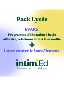 Intim'ed - Programme EVARS et Lutte contre le Harcèlement - Lycée - Pack 2 programmes entre 301 et 600 élèves