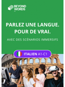 Beyond Words Italien A1-C1, activités immersives - Forfait établissement - jusqu'à 300 licences