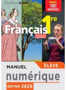 Français 1ère, Manuel numérique élève - Ed. 2022 - Tarif 100% numérique - Licence par élève 5 ans