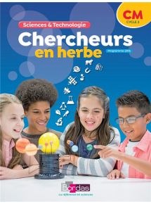 Chercheurs en herbe CM - 2018 - Manuel numérique élève