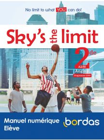 Sky's the limit Anglais 2de - Licence élève