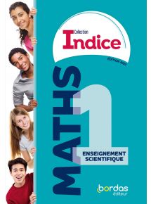Indice - Maths Ens Scientifique 1re - 2023 - Manuel numérique - Licence 1 an adoptant