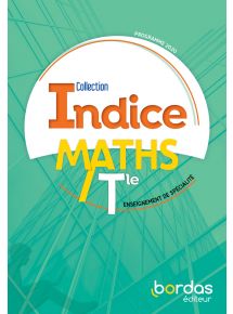 Indice - Maths Spécialité Tle générale - 2020 - Manuel numérique - Licence 1 an non adoptant