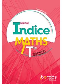 Indice - Maths Complémentaires Tle générale - 2020 - Manuel numérique - Licence 1 an adoptant