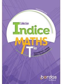 Indice - Mathématiques Tle Techno Ens. Commun - 2020 - Manuel numérique - Licence 1 an adoptant