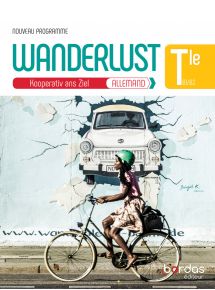 Wanderlust - Allemand Tle - 2020 - Manuel numérique - Licence 1 an non adoptant