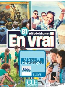 En vrai B1 - Manuel numérique élève