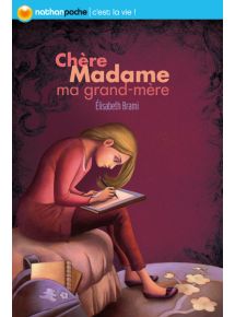 Chère madame ma grand-mère