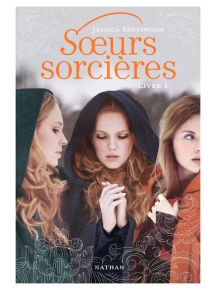 Sœurs sorcières livre 1