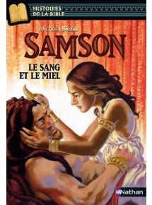 Samson, le sang et le miel
