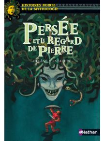 Persée et le regard de pierre