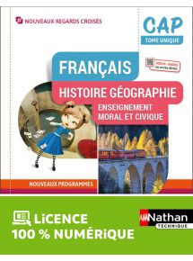 Français - Histoire-Géographie-EMC - Tome Unique - CAP - Coll. Nouveaux Regards Croisés - Ed. 2022