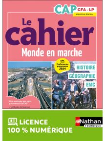 Le cahier Histoire-Géographie-EMC - CAP - Coll. Monde en marche - la méthode pas à pas pour réussir - Ed.2025