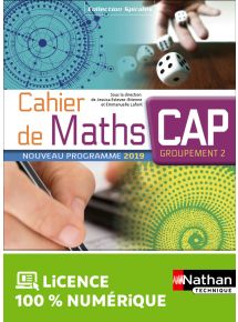 Cahier de Maths - CAP - Groupement 2 - Coll. Spirales - Ed. 2019