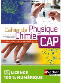 Cahier de Physique-Chimie - CAP - Coll. Spirales - Ed. 2019