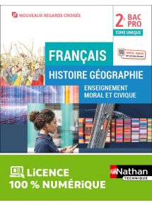 Français - Histoire-Géographie-EMC - Tome Unique - 2de Bac Pro - Coll. Nouveaux Regards Croisés - Ed. 2022