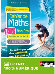 Cahier de Maths - 1re/Term Bac Pro - Groupements A et B - Coll. Spirales - Ed. 2023