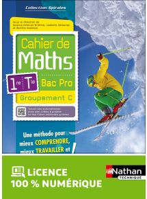 Cahier de Maths - 1re/Term Bac Pro - Groupement C - Coll. Spirales - Ed. 2023