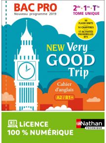 New Very good trip - Anglais - Bac Pro - Niveau A2/B1+ - Ed. 2019