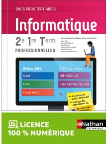 Informatique - 2de/1re/Term Bacs Pros Tertiaires - Ed. 2021