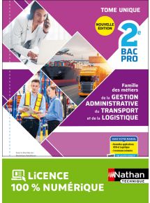 Métiers de la Gestion Administrative, du Transport et de la Logistique - Tome unique - 2de Bac Pro AGOrA - OTM - L - Ed. 2024