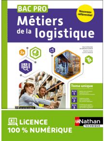 Métiers de la logistique - Tome Unique - 2de/1re/Term Bac Pro Logistique - Ed. 2025