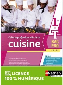 Culture professionnelle de la cuisine - 1re/Term Bac Pro Cuisine - Ed. 2022