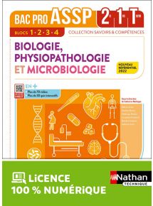 Biologie, Physiopathologie et Microbiologie - Blocs 1, 2, 3 et 4 - 2de/1re/Term Bac Pro ASSP - Coll. Savoirs et Compétences - Ed. 2022