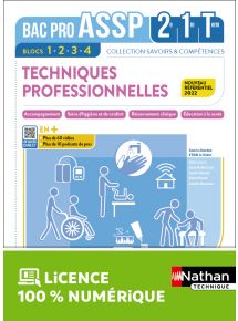 Techniques professionnelles - Blocs 1, 2, 3 et 4 - 2de/1re/Term Bac Pro ASSP - Coll. Savoirs et Compétences - Ed. 2023