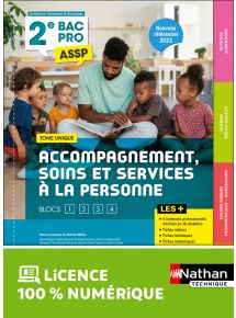 Accompagnement, Soins et Services à la Personne - Tome unique - Blocs 1, 2, 3 et 4 - 2de Bac Pro ASSP - Coll. Contextes et Situations - Ed. 2022