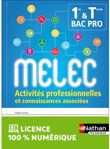 Activités professionnelles et connaissances associées - 1re/Term Bac Pro MELEC - Ed. 2018