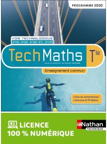 Mathématiques - Term technologique - Enseignement commun - Coll. Techmaths - Ed. 2020