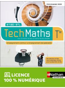 Mathématiques - Term STI2D - Enseignement commun et de spécialité - Coll. Techmaths - Ed. 2020