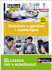 Sciences de gestion et numérique - 1re STMG - Coll. Réflexe - Ed. 2025 - pochette
