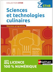 Sciences et technologies culinaires - 2de STHR - Coll. STHR - Ed. 2016